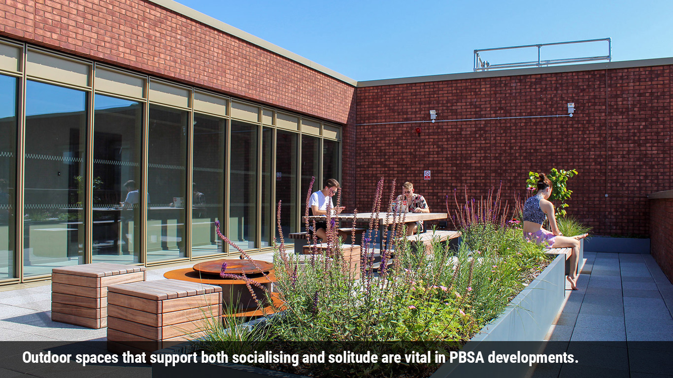 Outdoor spaces which provide facilities to socialise, as well as areas to experience solitude, peace and quiet are, therefore, extremely valuable in PBSA developments.